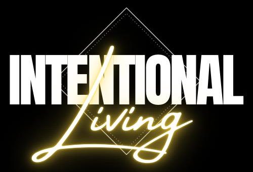 Intentional Living